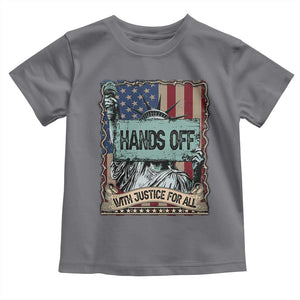Funny Hands Off With Justice For All Toddler T Shirt Statue Of Liberty American Flag TS11 Charcoal Print Your Wear