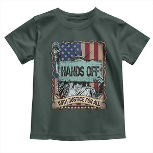Funny Hands Off With Justice For All Toddler T Shirt Statue Of Liberty American Flag TS11 Dark Forest Green Print Your Wear
