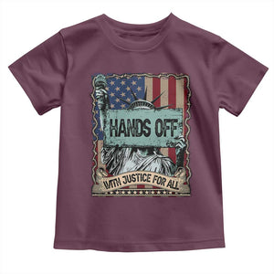 Funny Hands Off With Justice For All Toddler T Shirt Statue Of Liberty American Flag TS11 Maroon Print Your Wear