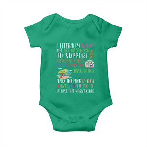 I Literally Want My Tax Dollars To Support National Parks Science Education Baby Onesie In Case That Wasn't Clear TS11 Irish Green Print Your Wear