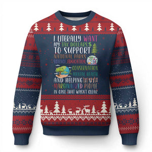 I Literally Want My Tax Dollars To Support National Parks Science Education Ugly Christmas Sweater In Case That Wasn't Clear TS11 Navy Red Print Your Wear
