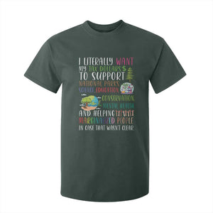 I Literally Want My Tax Dollars To Support National Parks Science Education T Shirt For Kid In Case That Wasn't Clear TS11 Dark Forest Green Print Your Wear