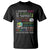 I Literally Want My Tax Dollars To Support National Parks Science Education T Shirt In Case That Wasn't Clear TS11 Black Print Your Wear