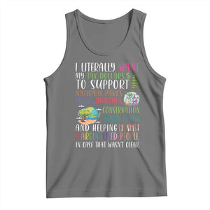 I Literally Want My Tax Dollars To Support National Parks Science Education Tank Top In Case That Wasn't Clear TS11 Black Heather Print Your Wear