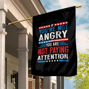 If You Are Not Angry You Are Not Paying Attention Garden Flag Vintage Stars And Stripes TS11 Print Your Wear