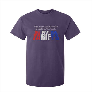 One More Time For The People In The Back We Pay The Tariffs T Shirt For Kid TS11 Purple Print Your Wear