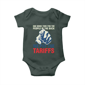 One More Time For The People In The Back We Pay The Tariffs Baby Onesie Pointing Hand TS11 Print Your Wear