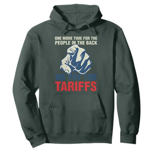 One More Time For The People In The Back We Pay The Tariffs Hoodie Pointing Hand TS11 Dark Forest Green Print Your Wear