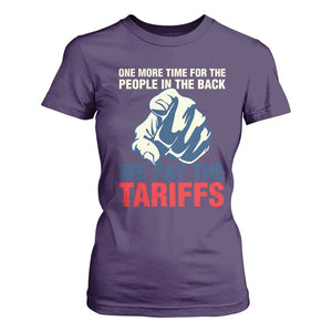 One More Time For The People In The Back We Pay The Tariffs T Shirt For Women Pointing Hand TS11 Purple Print Your Wear