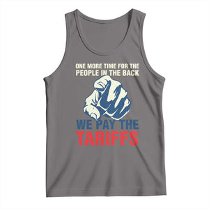 One More Time For The People In The Back We Pay The Tariffs Tank Top Pointing Hand TS11 Deep Heather Print Your Wear