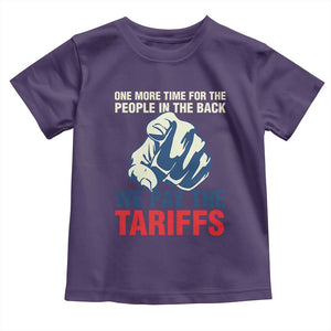 One More Time For The People In The Back We Pay The Tariffs Toddler T Shirt Pointing Hand TS11 Purple Print Your Wear