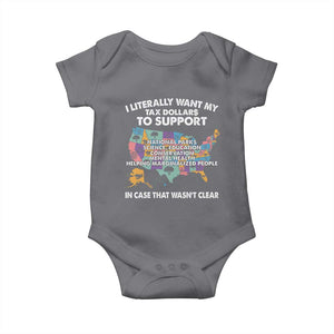 I Literally Want My Tax Dollars To Support National Parks Baby Onesie In Case That Wasn't Clear Vintage American Map TS11 Charcoal Print Your Wear