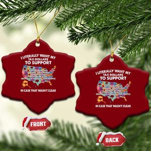 I Literally Want My Tax Dollars To Support National Parks Ceramic Ornament In Case That Wasn't Clear Vintage American Map TS11 Print Your Wear