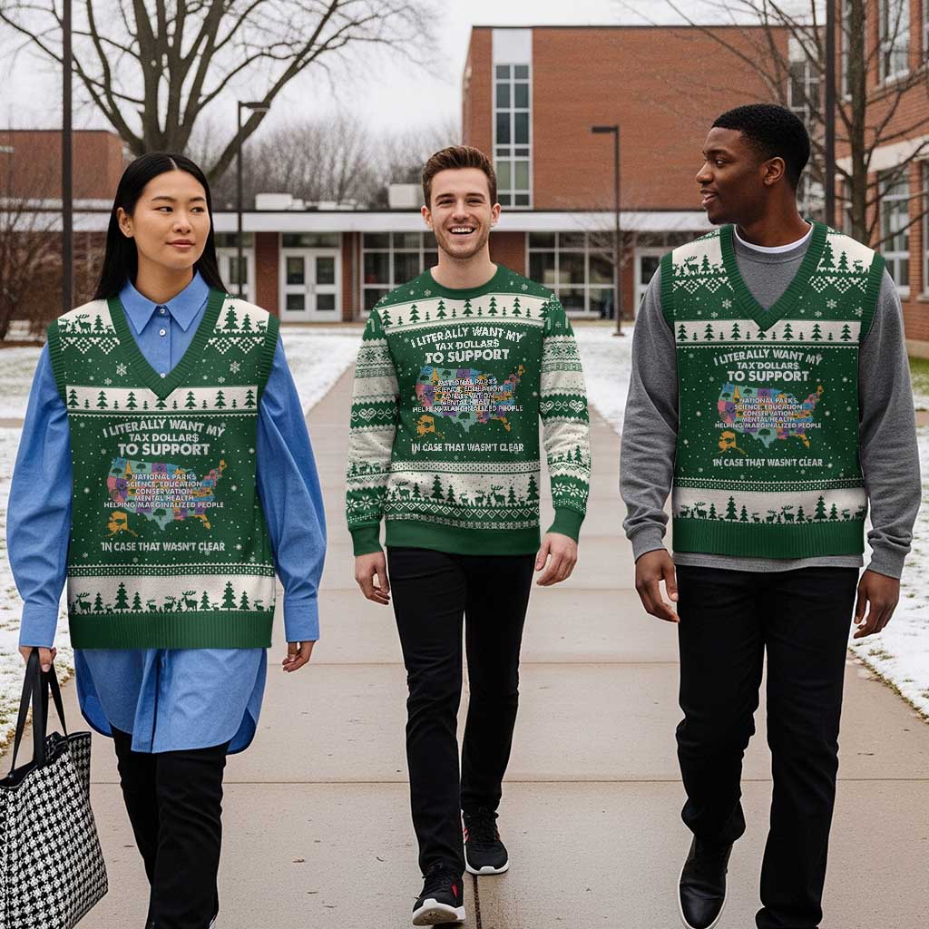 I Literally Want My Tax Dollars To Support National Parks V-Neck Knit Sweater Vest In Case That Wasn't Clear Vintage American Map TS11 Forest Green Beige Print Your Wear
