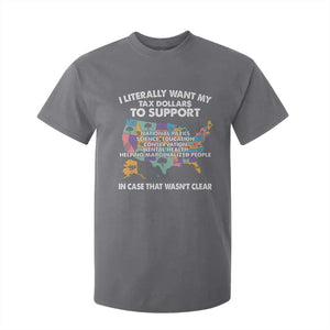 I Literally Want My Tax Dollars To Support National Parks T Shirt For Kid In Case That Wasn't Clear Vintage American Map TS11 Charcoal Print Your Wear