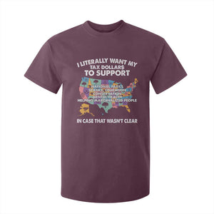 I Literally Want My Tax Dollars To Support National Parks T Shirt For Kid In Case That Wasn't Clear Vintage American Map TS11 Maroon Print Your Wear