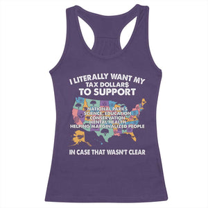 I Literally Want My Tax Dollars To Support National Parks Racerback Tank Top In Case That Wasn't Clear Vintage American Map TS11 Purple Print Your Wear