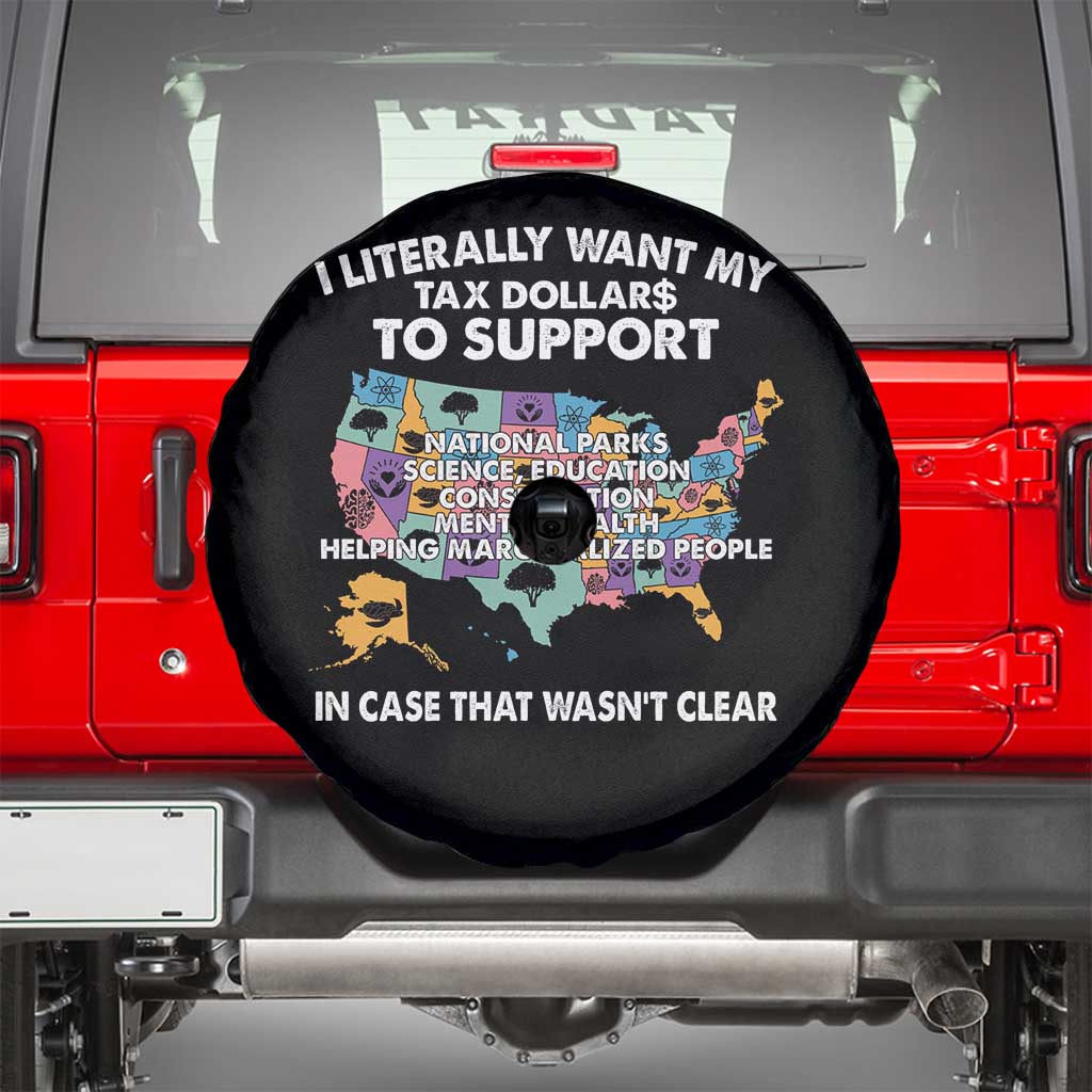 I Literally Want My Tax Dollars To Support National Parks Spare Tire Cover In Case That Wasn't Clear Vintage American Map TS11 Black Print Your Wear
