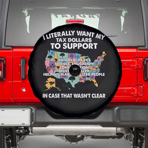I Literally Want My Tax Dollars To Support National Parks Spare Tire Cover In Case That Wasn't Clear Vintage American Map TS11 Black Print Your Wear