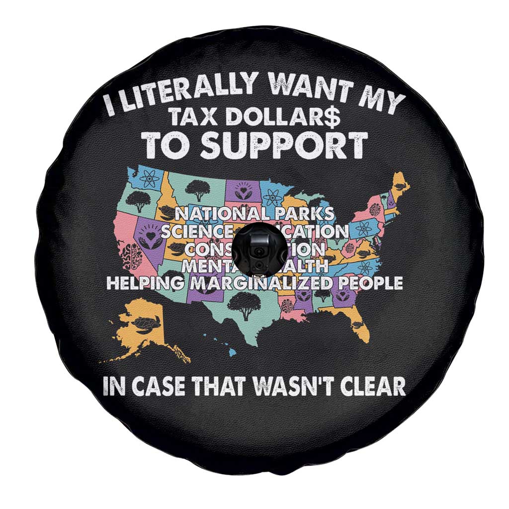 I Literally Want My Tax Dollars To Support National Parks Spare Tire Cover In Case That Wasn't Clear Vintage American Map TS11 Print Your Wear