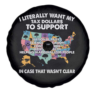 I Literally Want My Tax Dollars To Support National Parks Spare Tire Cover In Case That Wasn't Clear Vintage American Map TS11 Print Your Wear