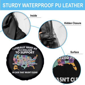 I Literally Want My Tax Dollars To Support National Parks Spare Tire Cover In Case That Wasn't Clear Vintage American Map TS11 Print Your Wear