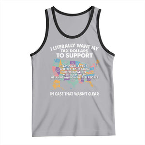 I Literally Want My Tax Dollars To Support National Parks Tank Top In Case That Wasn't Clear Vintage American Map TS11 Athletic Heather Black Print Your Wear