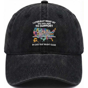 I Literally Want My Tax Dollars To Support National Parks Washed Cotton Baseball Cap In Case That Wasn't Clear Vintage American Map TS11 Print Your Wear