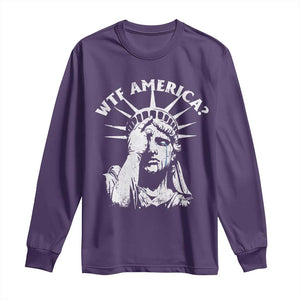 Funny Statue Of Liberty WTF America Long Sleeve Shirt TS11 Purple Print Your Wear