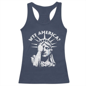 Funny Statue Of Liberty WTF America Racerback Tank Top TS11 Navy Print Your Wear
