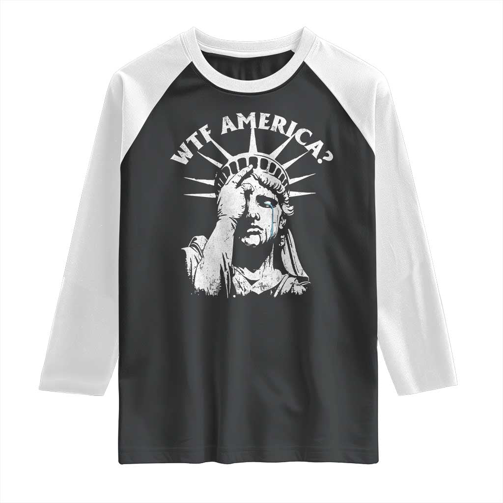 Funny Statue Of Liberty WTF America Raglan Shirt TS11 Black White Print Your Wear