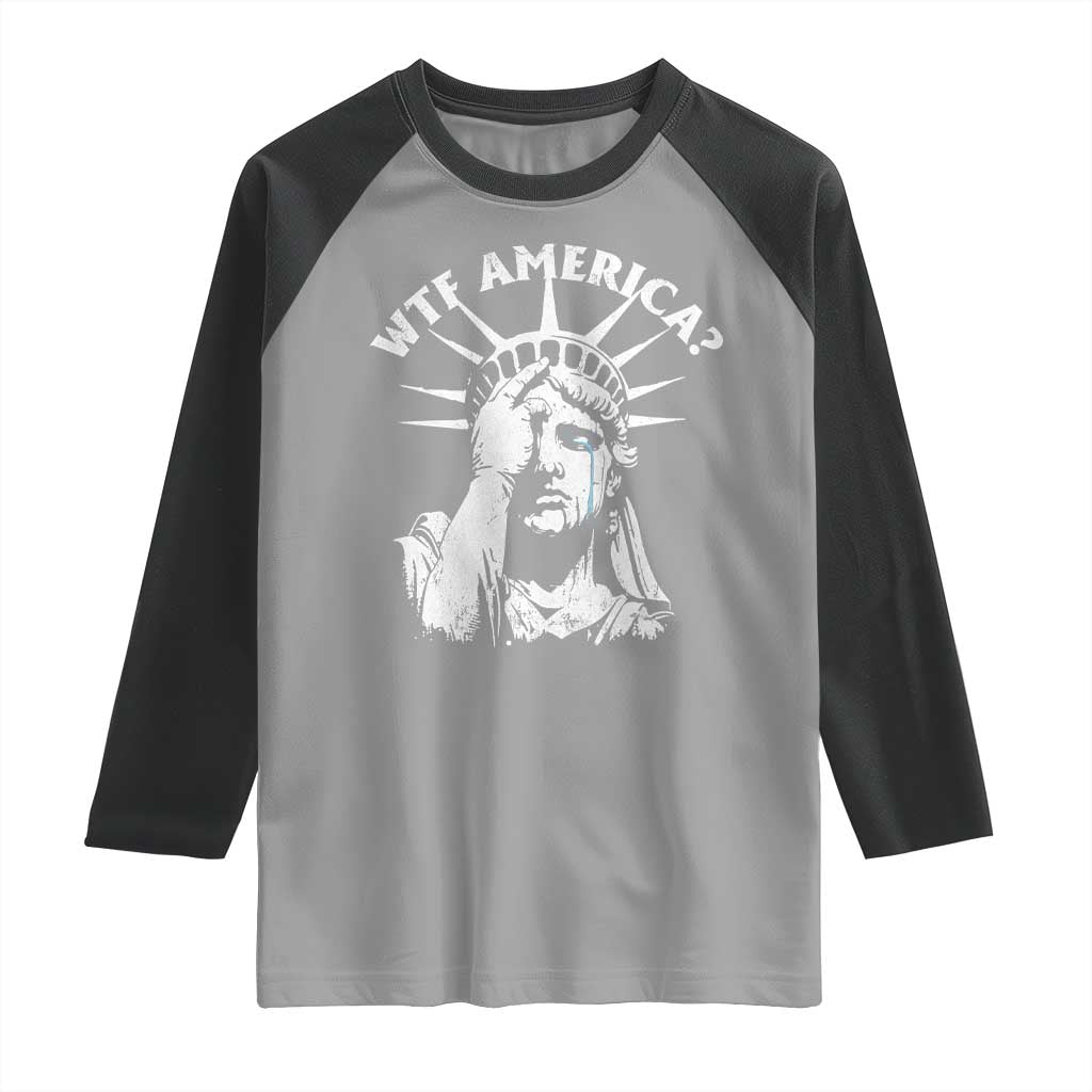 Funny Statue Of Liberty WTF America Raglan Shirt TS11 Sport Gray Black Print Your Wear