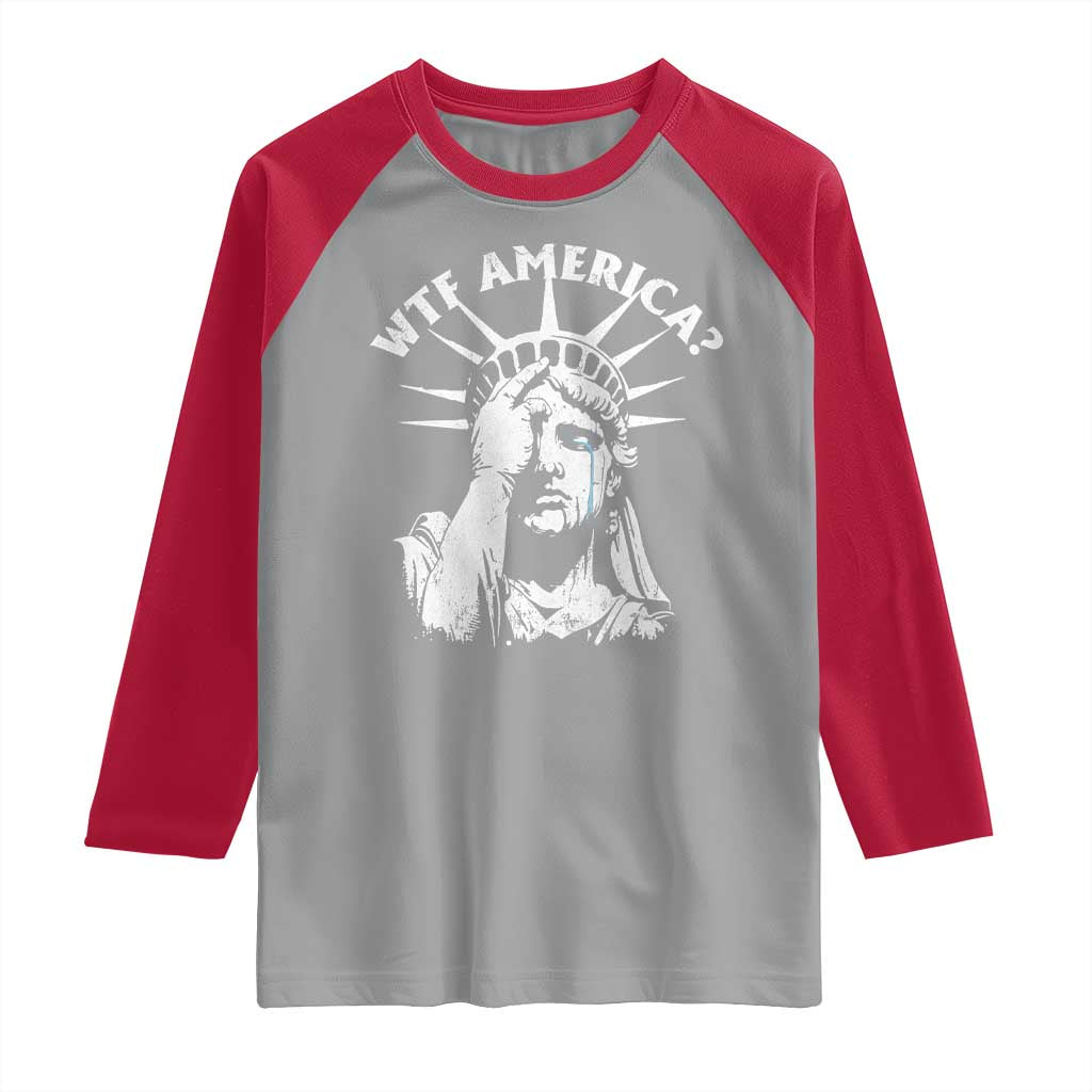 Funny Statue Of Liberty WTF America Raglan Shirt TS11 Sport Gray Red Print Your Wear