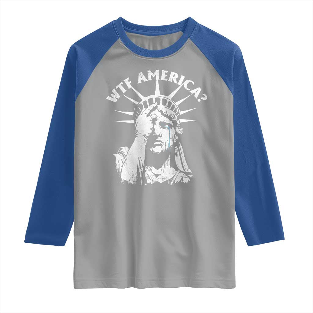 Funny Statue Of Liberty WTF America Raglan Shirt TS11 Sport Gray Royal Print Your Wear