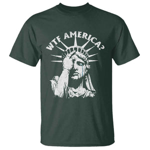 Funny Statue Of Liberty WTF America T Shirt TS11 Dark Forest Green Print Your Wear