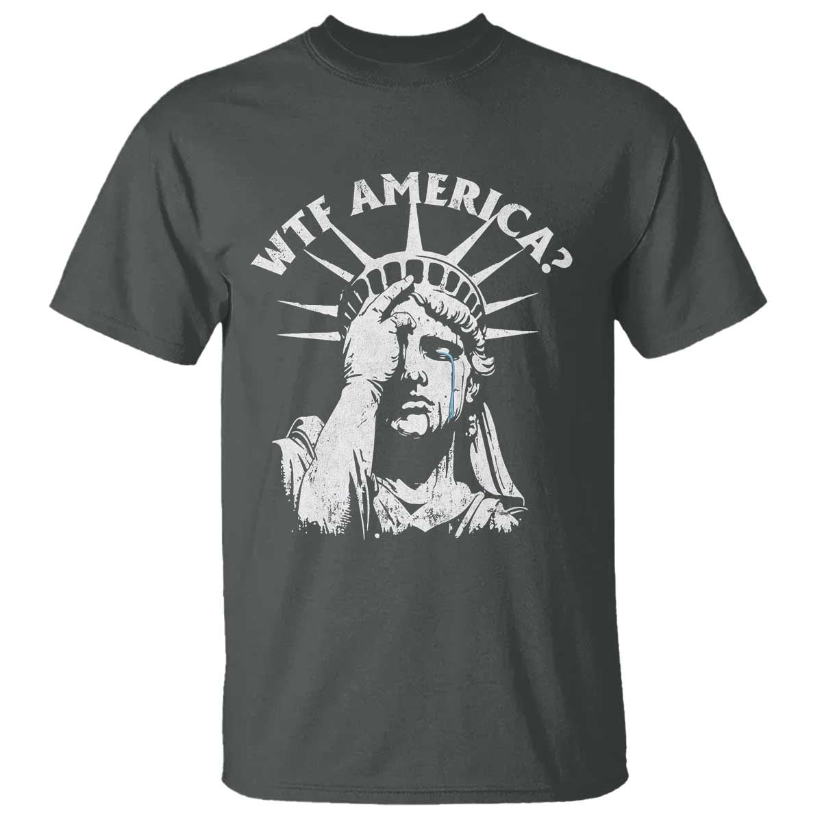 Funny Statue Of Liberty WTF America T Shirt TS11 Dark Heather Print Your Wear