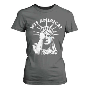 Funny Statue Of Liberty WTF America T Shirt For Women TS11 Dark Heather Print Your Wear
