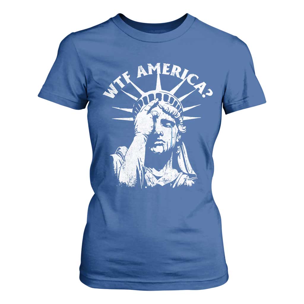Funny Statue Of Liberty WTF America T Shirt For Women TS11 Royal Blue Print Your Wear