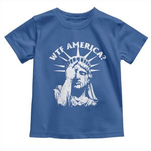 Funny Statue Of Liberty WTF America Toddler T Shirt TS11 Royal Blue Print Your Wear