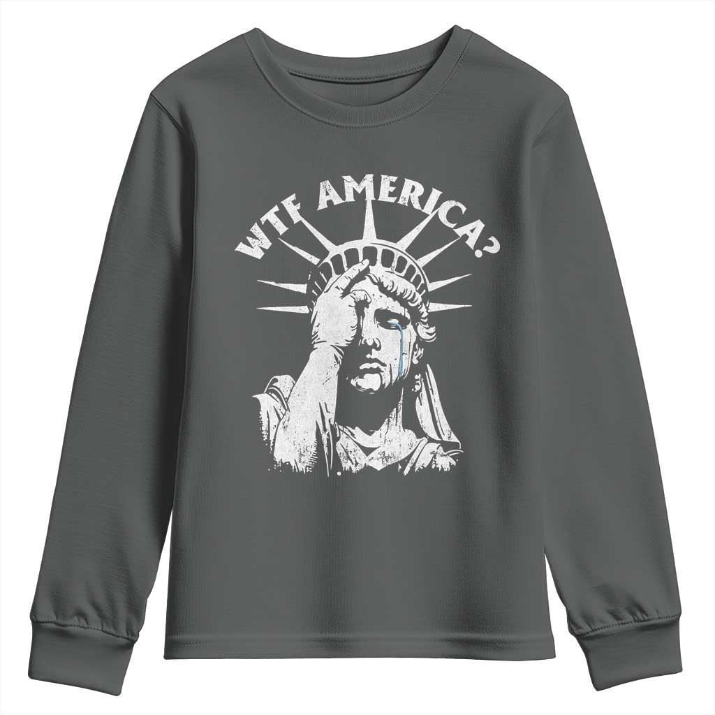 Funny Statue Of Liberty WTF America Youth Sweatshirt TS11 Dark Heather Print Your Wear