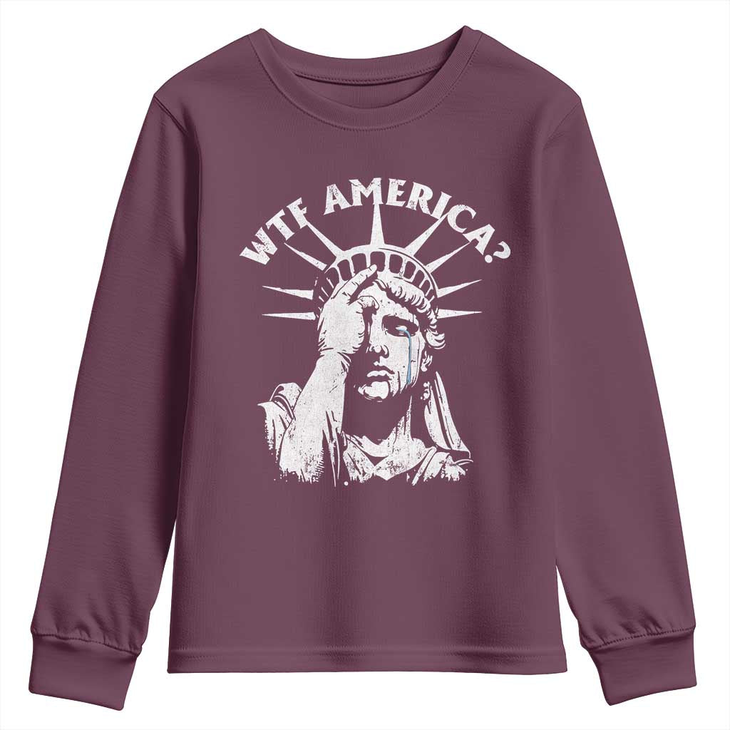 Funny Statue Of Liberty WTF America Youth Sweatshirt TS11 Maroon Print Your Wear