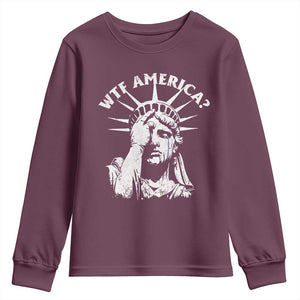 Funny Statue Of Liberty WTF America Youth Sweatshirt TS11 Maroon Print Your Wear