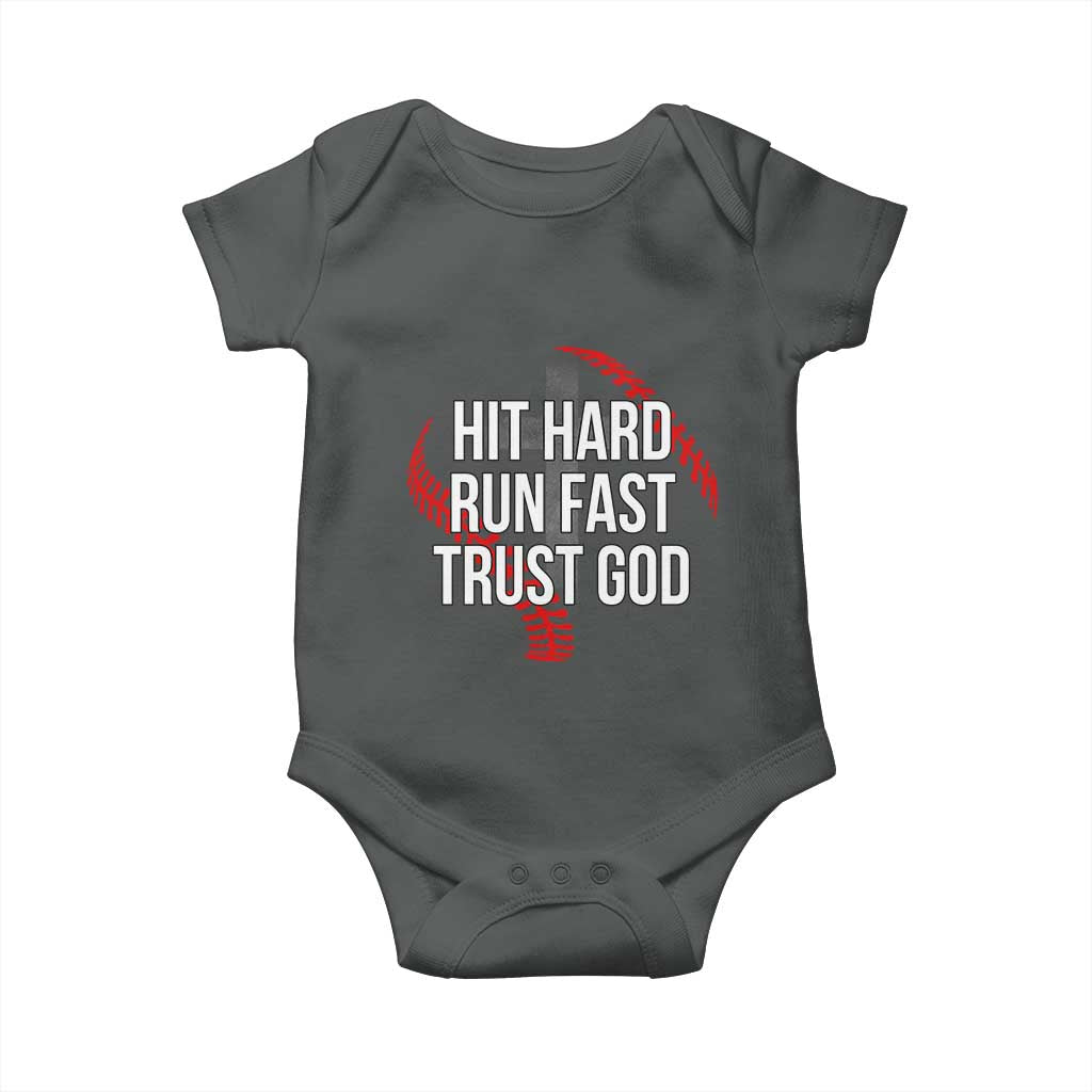 Hit Hard Run Fast Trust God Christian Baseball Baby Onesie TS11 Dark Heather Print Your Wear