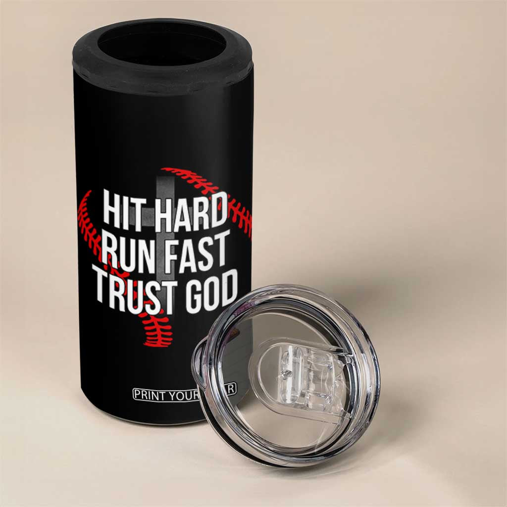 Hit Hard Run Fast Trust God Christian Baseball 4 in 1 Can Cooler Tumbler TS11 Print Your Wear