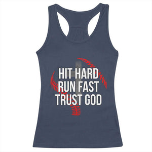 Hit Hard Run Fast Trust God Christian Baseball Racerback Tank Top TS11 Navy Print Your Wear