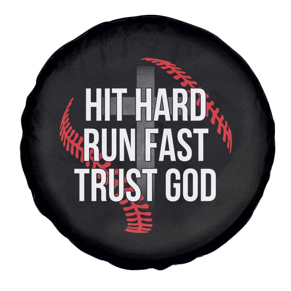 Hit Hard Run Fast Trust God Christian Baseball Spare Tire Cover TS11 Print Your Wear