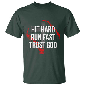 Hit Hard Run Fast Trust God Christian Baseball T Shirt TS11 Dark Forest Green Print Your Wear