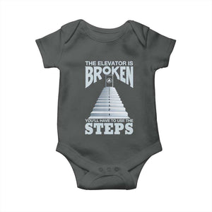 Sobriety Anniversary Sober Baby Onesie The Elevator is Broken You Will Have To Use The Steps TS11 Dark Heather Print Your Wear