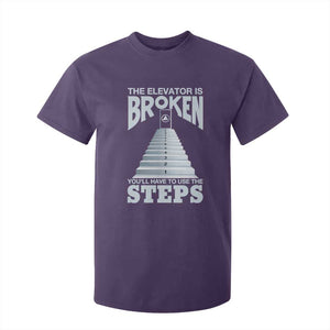 Sobriety Anniversary Sober T Shirt For Kid The Elevator is Broken You Will Have To Use The Steps TS11 Purple Print Your Wear