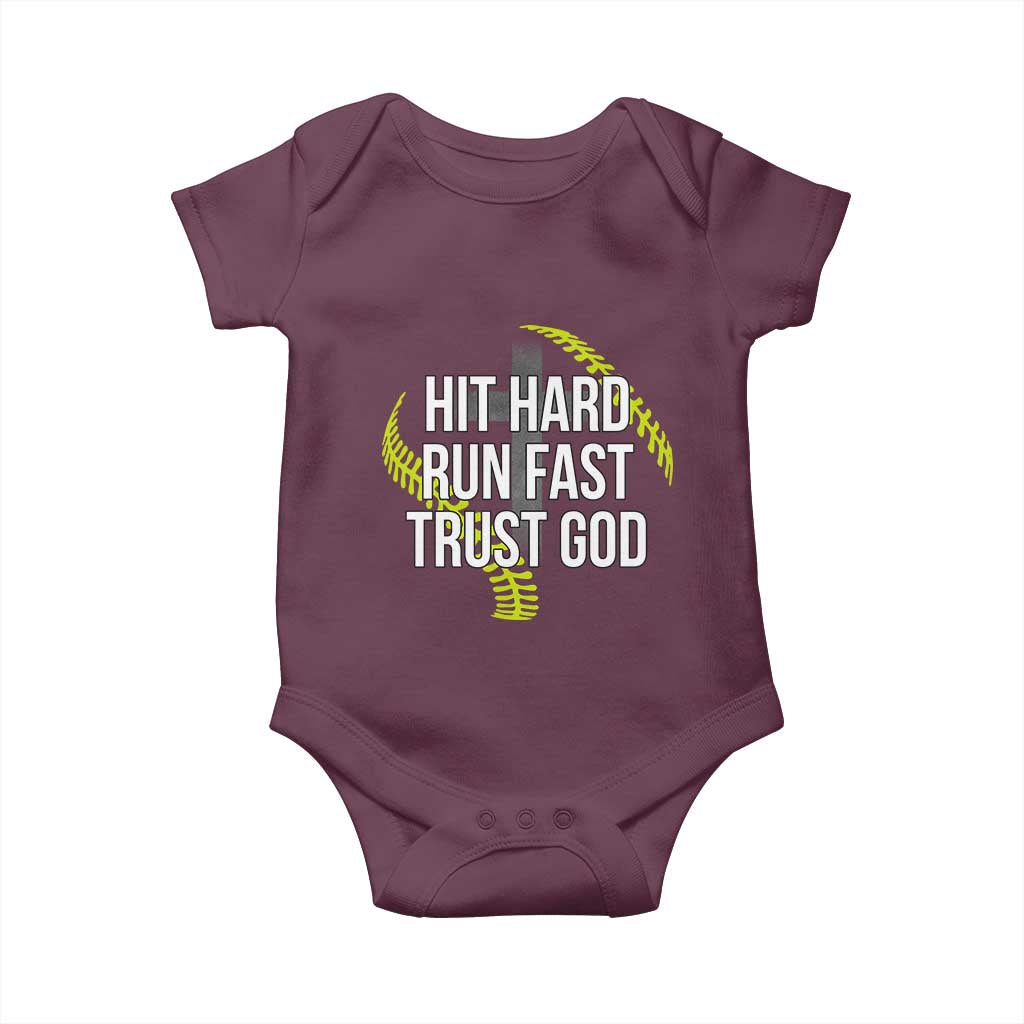 Hit Hard Run Fast Trust God Christian Softball Baby Onesie TS11 Maroon Print Your Wear